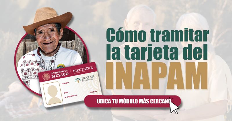 Cómo tramitar la tarjeta del INAPAM